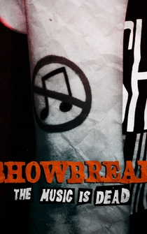 Poster Showbread: The Music Is Dead