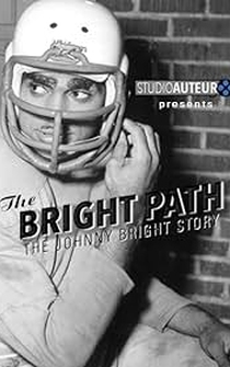 Poster The Bright Path - The Johnny Bright Story