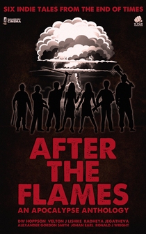 Poster After the Flames: An Apocalypse Anthology