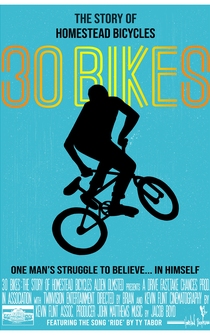 Poster 30 Bikes: The Story of Homestead Bicycles