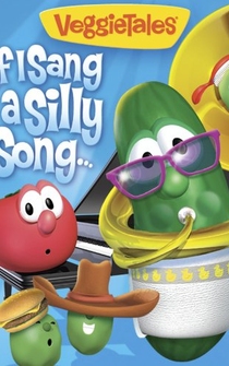 Poster VeggieTales: If I Sang a Silly Song