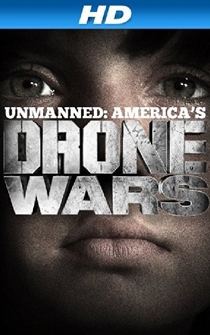 Poster Unmanned: America's Drone Wars