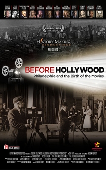 Poster Before Hollywood: Philadelphia and the Birth of the Movies