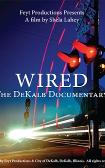 Poster Wired: The DeKalb Documentary