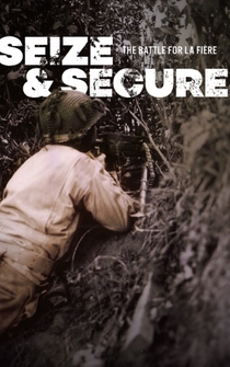 Poster Seize & Secure: The Battle for La Fière