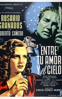 Poster Entre tu amor y el cielo