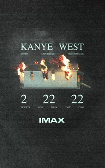 Poster IMAX Presents Kanye West: Donda Experience Performance 2 22 22