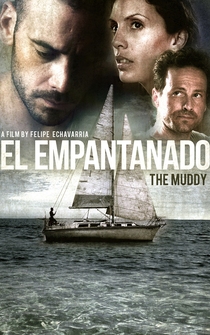 Poster El Empantanado: The Muddy