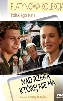 Poster Nad rzeka, której nie ma