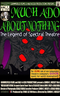 Poster Much Ado About Nothing: The Legend of Spectral Theatre