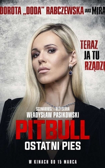 Poster Pitbull. Ostatni Pies