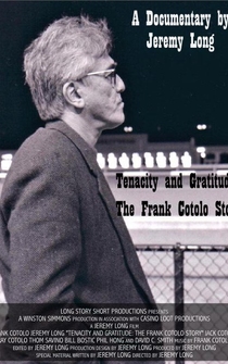 Poster Tenacity and Gratitude: The Frank Cotolo Story