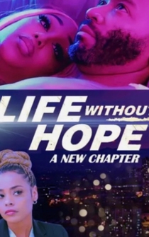 Poster Life Without Hope: A New Chapter