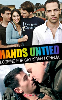 Poster Les mains déliées: À la recherche du cinéma gay israélien