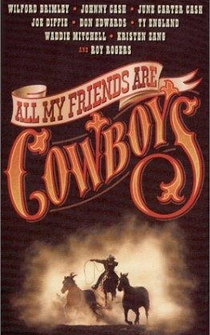 Poster All My Friends Are Cowboys