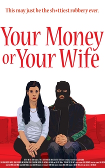 Poster Your Money or Your Wife