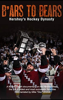 Poster B'ars to Bears: Hershey's Hockey Dynasty