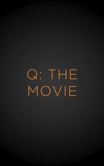 Poster Q: The Movie