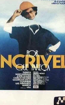 Poster Por Incrível Que Pareça