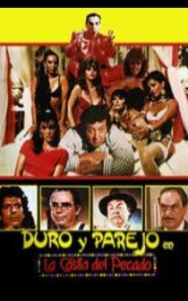 Poster Duro y parejo en la casita de pecado