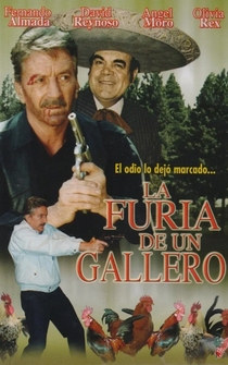 Poster La furia de un gallero