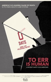 Poster To Err Is Human: A Patient Safety Documentary