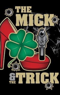 Poster The Mick and the Trick