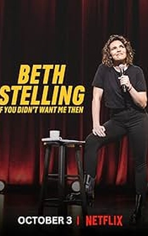 Poster Beth Stelling: If You Didn't Want Me Then