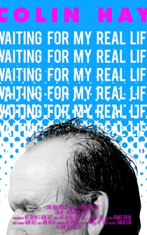 Poster Colin Hay: Waiting for My Real Life