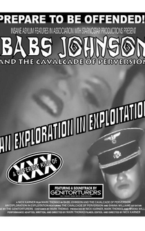 Poster Babs Johnson and the Cavalcade of Perversion: An Exploration in Exploitation