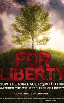 Poster For Liberty: How the Ron Paul Revolution Watered the Withered Tree of Liberty