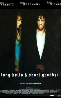 Poster Long Hello and Short Goodbye