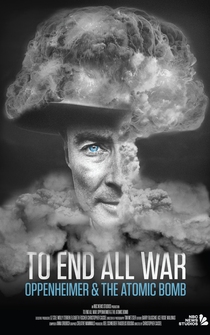 Poster To End All War: Oppenheimer & the Atomic Bomb