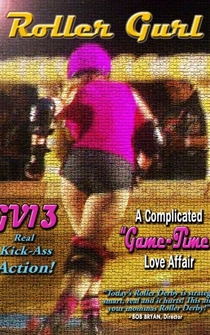 Poster GV13 Roller Gurl:A Complicated Game-Time Love Affair