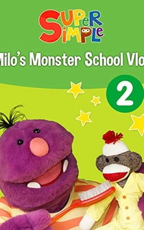 Poster Milo's Monster School Vlog 2 - Super Simple