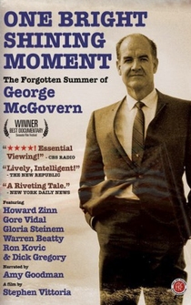 Poster One Bright Shining Moment - The Forgotten Summer of George McGovern