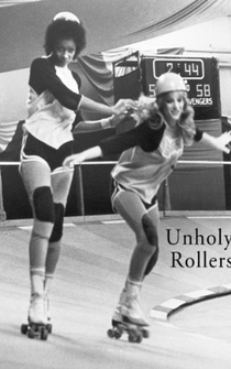 Poster The Unholy Rollers