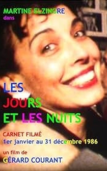 Poster Les Jours et les Nuits (Carnet Filmé: 1er janvier 1986 - 31 décembre 1986)