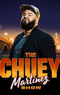 Poster de The Chuey Martinez Show
