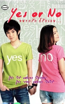 Poster Yes or No: Yaak Rak Gaw Rak Loey