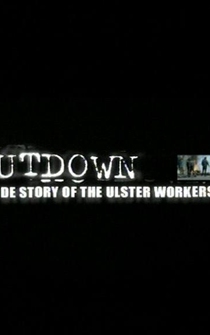 Poster Shutdown: The Story of the Ulster Workers Strike