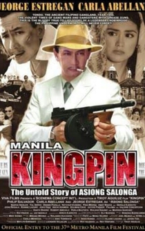 Poster Manila Kingpin: The Asiong Salonga Story