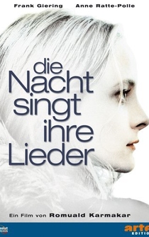 Poster Die Nacht singt ihre Lieder