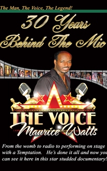 Poster 30 Years Behind the Mic: Maurice the VOICE Watts