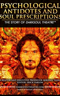 Poster Psychological Antidotes and Soul Prescriptions: The Story of Darksoul Theatre