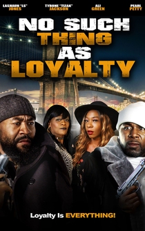 Poster No Such Thing as Loyalty