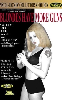 Poster Blondes Have More Guns