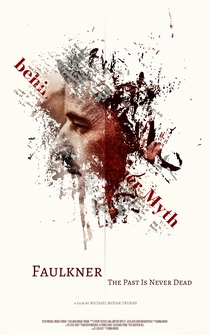 Poster Faulkner: The Past Is Never Dead