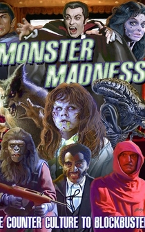 Poster Monster Madness: The Counter Culture to Blockbusters