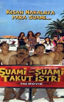 Poster Suami-Suami Takut Istri: The Movie